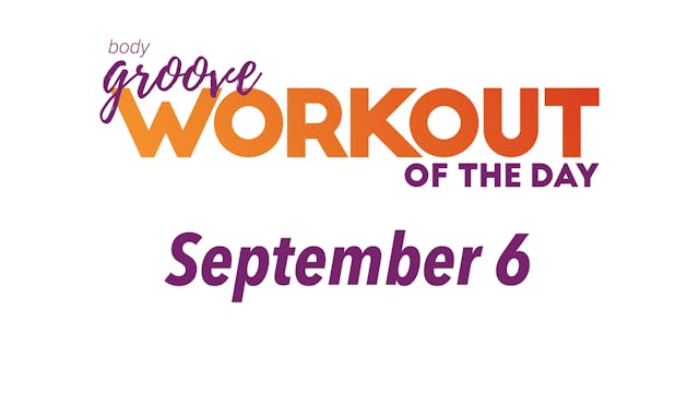 Workout Of The Day - September 6, 202...