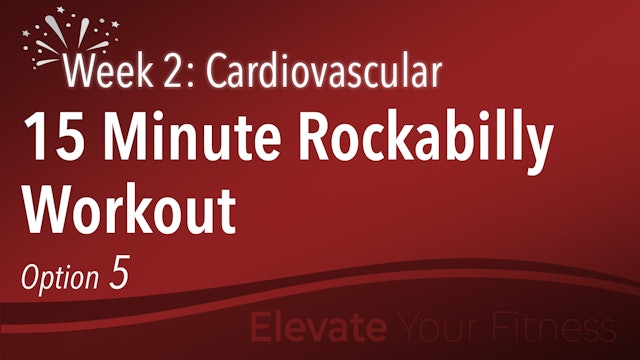 EYF - Week 2 - Option 5 - 15 Minute Rockabilly Workout