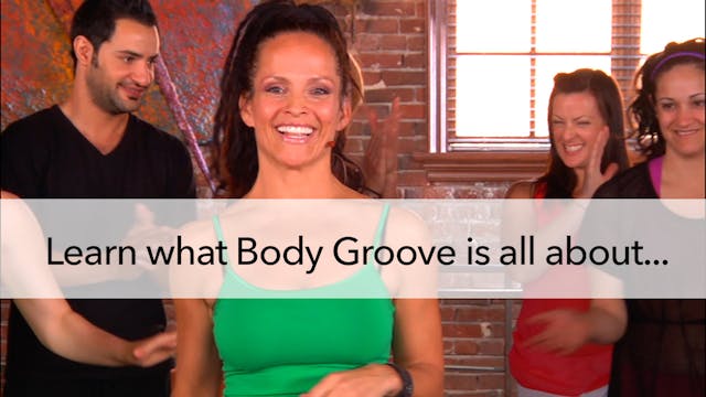 Learn what Body Groove is all about