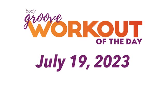 Workout Of The Day - July 19, 2023