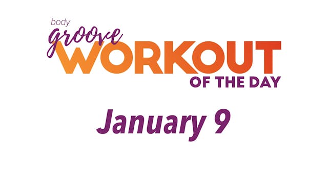 Workout Of The Day - January 9