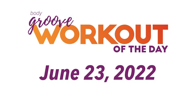 Workout of the Day - June 23, 2022