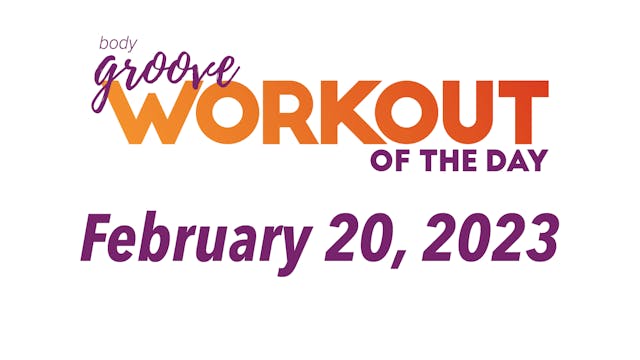 Workout Of The Day - February 20, 2023