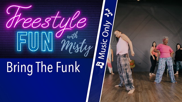 Freestyle Fun - Bring the Funk - Music Only