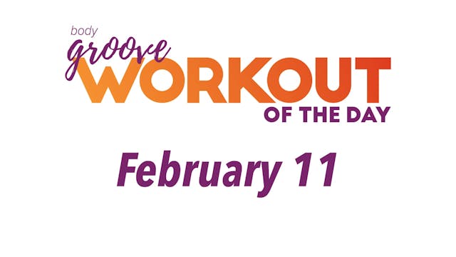 Workout Of The Day -  February 11