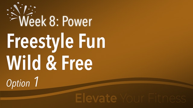 EYF - Week 8 - Option 1 - Freestyle Fun Wild and Free