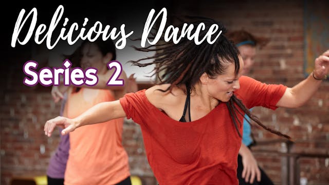 Delicious Dance with Graphics - Series 2