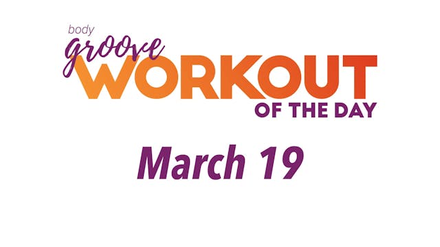 Workout Of The Day -  March 19