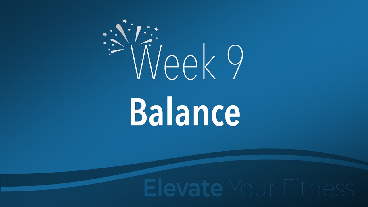 Elevate Your Fitness - Week 9