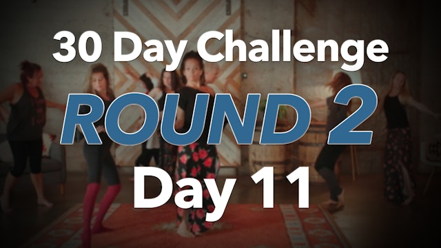 30 Day Challenge - Round 2 - Day 11