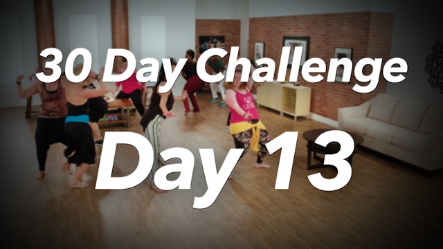 30 Day Challenge - Day 13 Workout