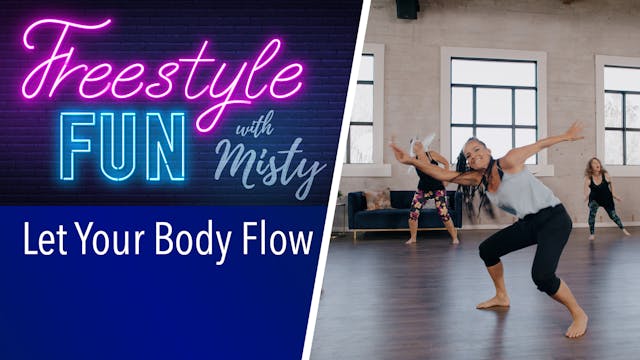 Freestyle Fun - Let Your Body Flow