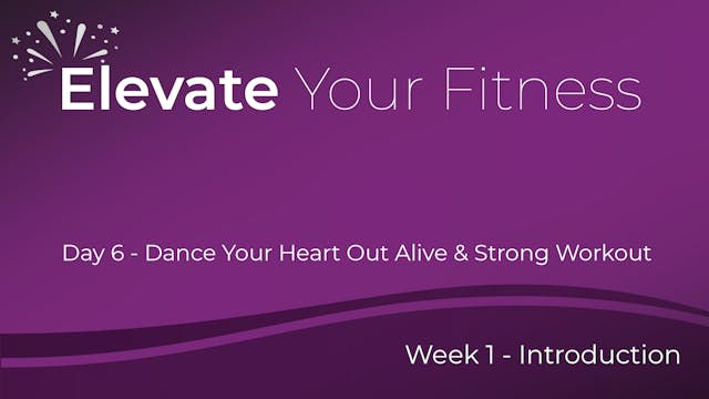 Elevate Your Fitness - Week 1 - Day 6