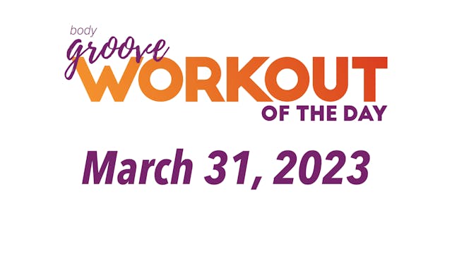 Workout Of The Day - March 31, 2023