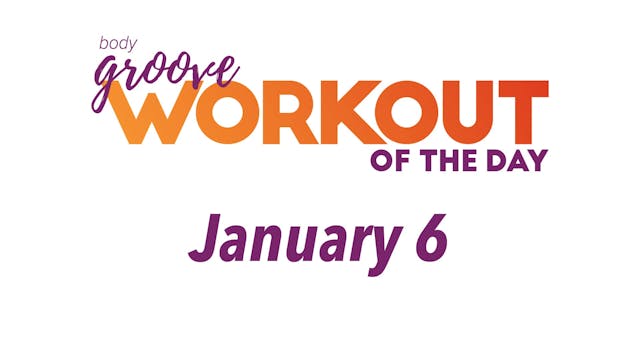 Workout Of The Day - January 6