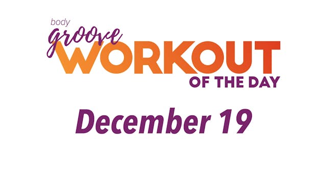Workout Of The Day - December 19