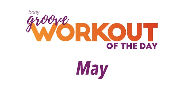 Workout Of The Day - May