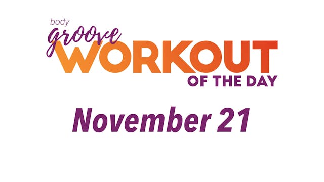 Workout Of The Day - November 21