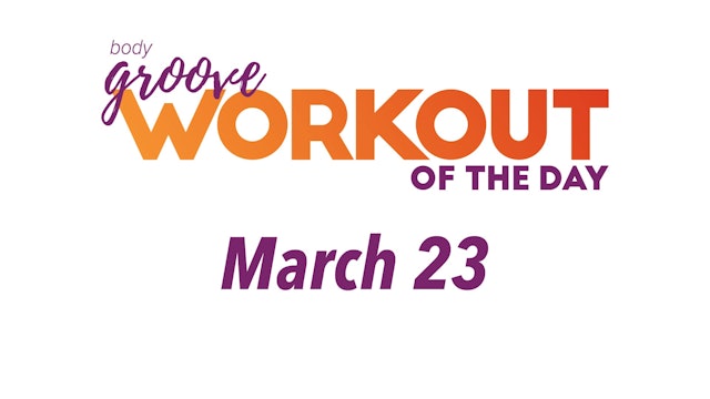 Workout Of The Day -  March 23