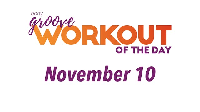 Workout Of The Day - November 10
