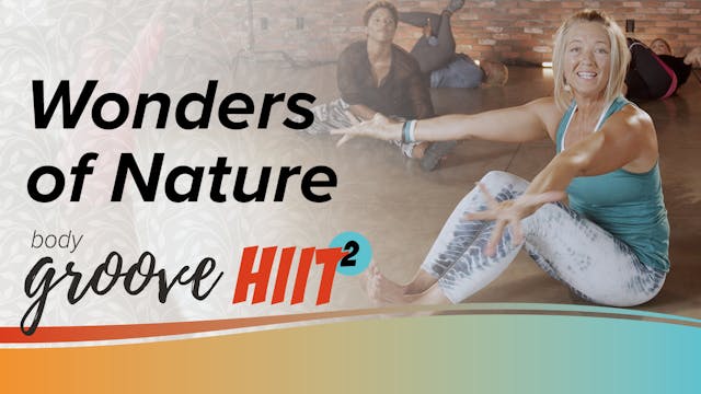 Body Groove HIIT 2 - Wonders of Nature