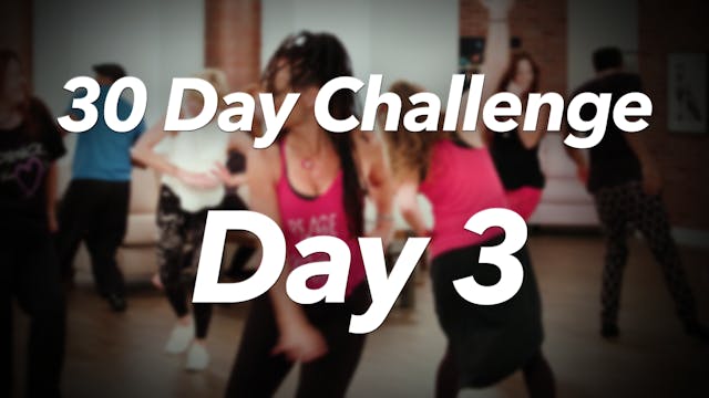 30 Day Challenge - Day 3 Workout