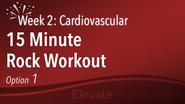 EYF - Week 2 - Option 1 - 15 Minute Rock Workout