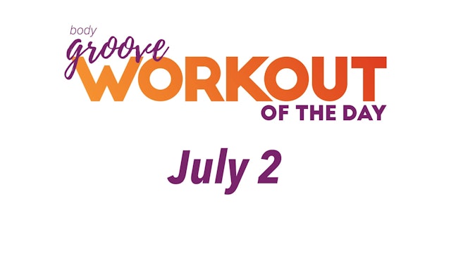 Workout Of The Day - July 2
