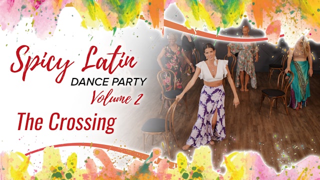 Spicy Latin Dance Party Volume 2 - The Crossing