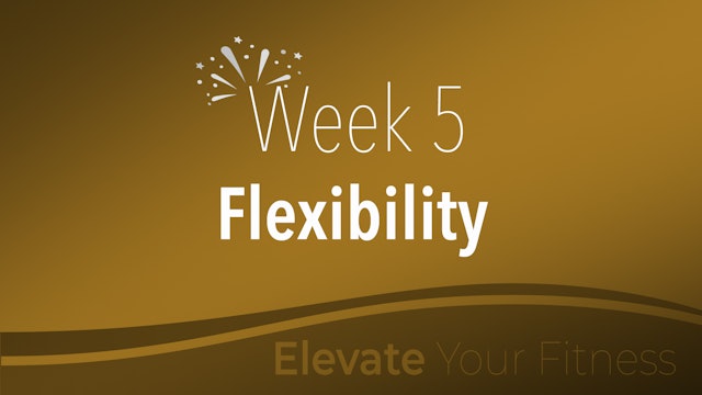 Elevate Your Fitness - Week 5