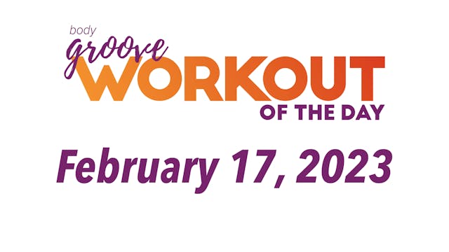 Workout Of The Day - February 17, 2023