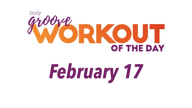 Workout Of The Day -  February 17