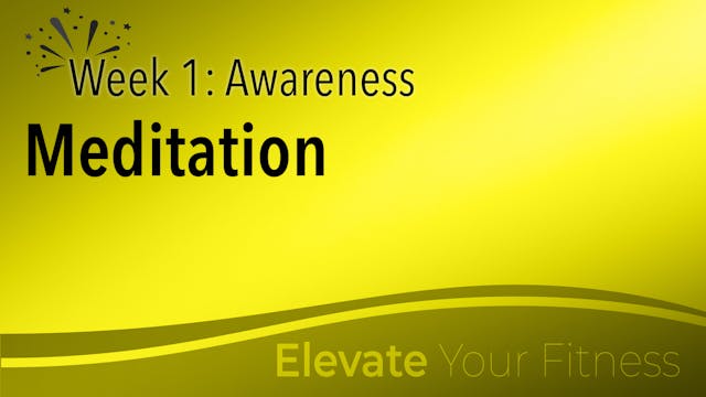 EYF - Week 1 - Meditation