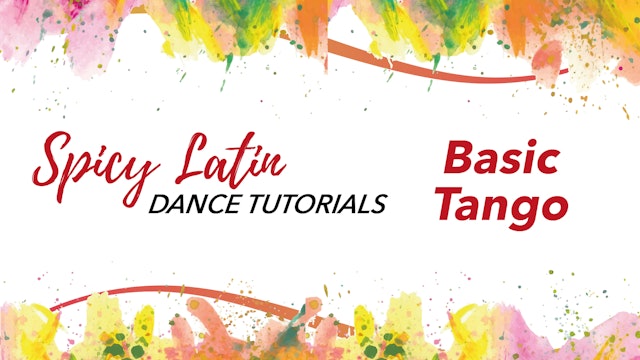 Spicy Latin Dance Tutorial - Basic Tango