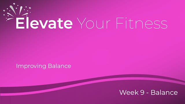 Elevate Your Fitness - Week 9 - Impro...