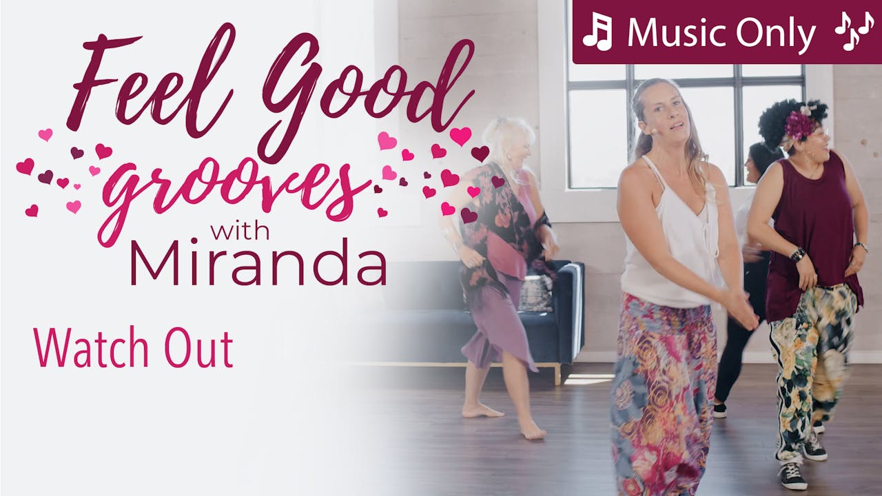 Feel Good Grooves Watch Out Music Only Body Groove OnDemand