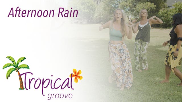 Tropical Groove - Afternoon Rain