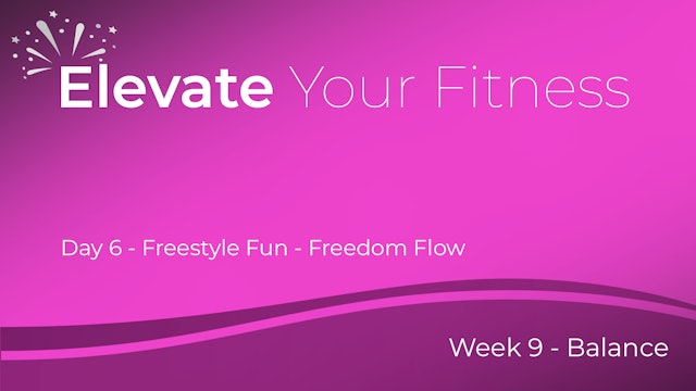 Elevate Your Fitness - Week 9 - Day 6