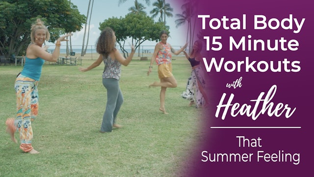 15 Minute Workouts - That Summer Feeling