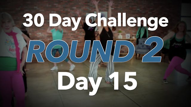 30 Day Challenge Round 2 Day 15