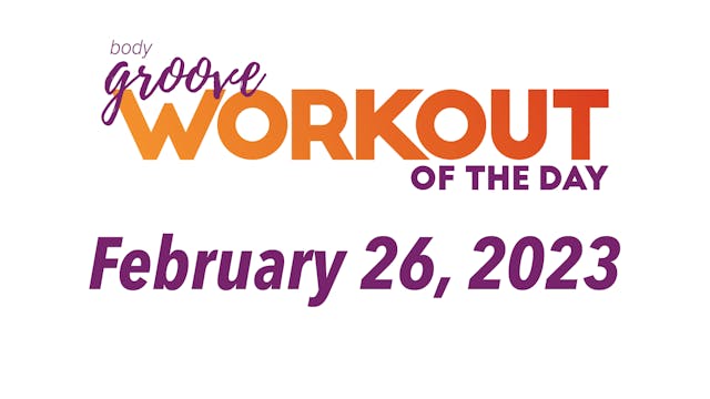 Workout Of The Day - February 26, 2023