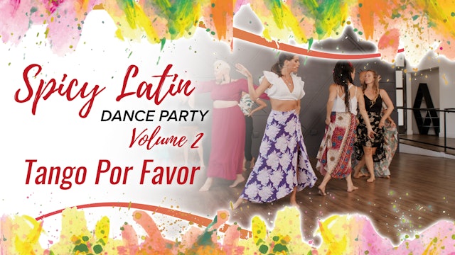 Spicy Latin Dance Party Volume 2 - Tango Por Favor