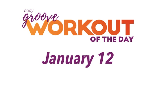 Workout Of The Day - January 12