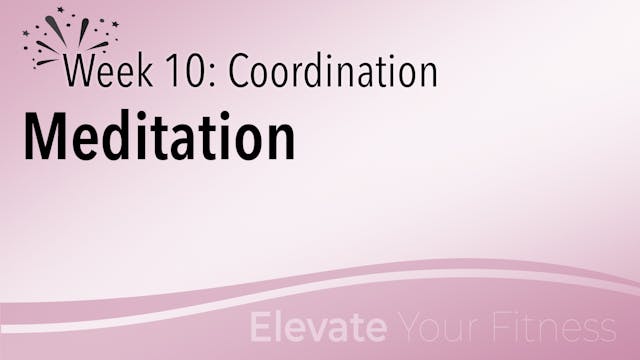 EYF - Week 10 - Meditation