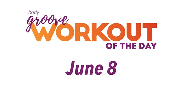Workout Of The Day - June 8