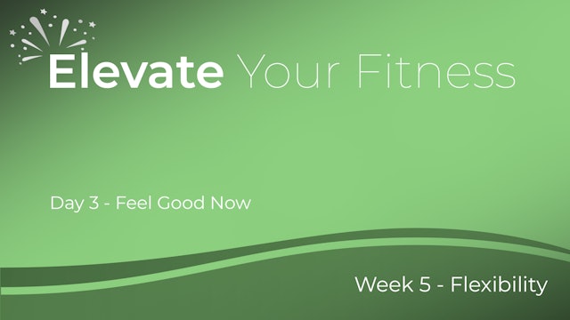 Elevate Your Fitness - Week 5 - Day 3