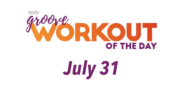 Workout Of The Day - July 31, 2023