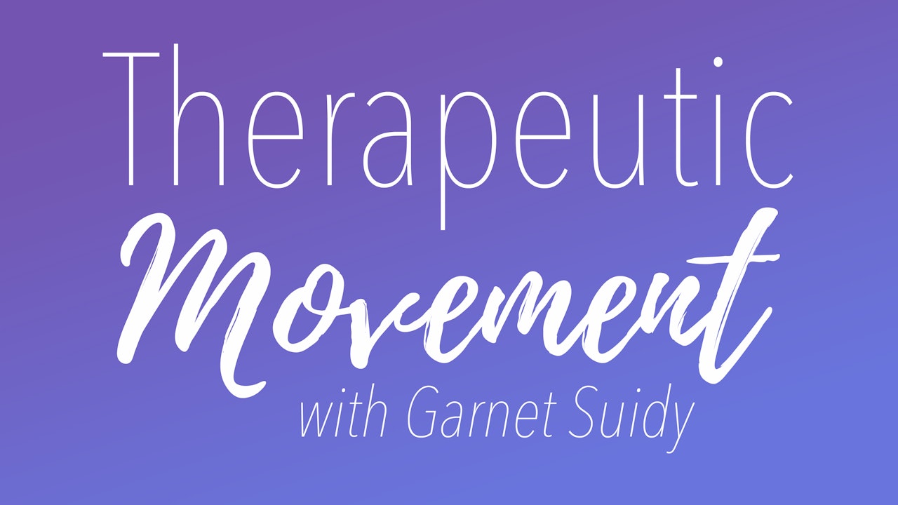 Therapeutic Movement with Garnet Suidy