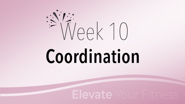 Elevate Your Fitness - Week 10