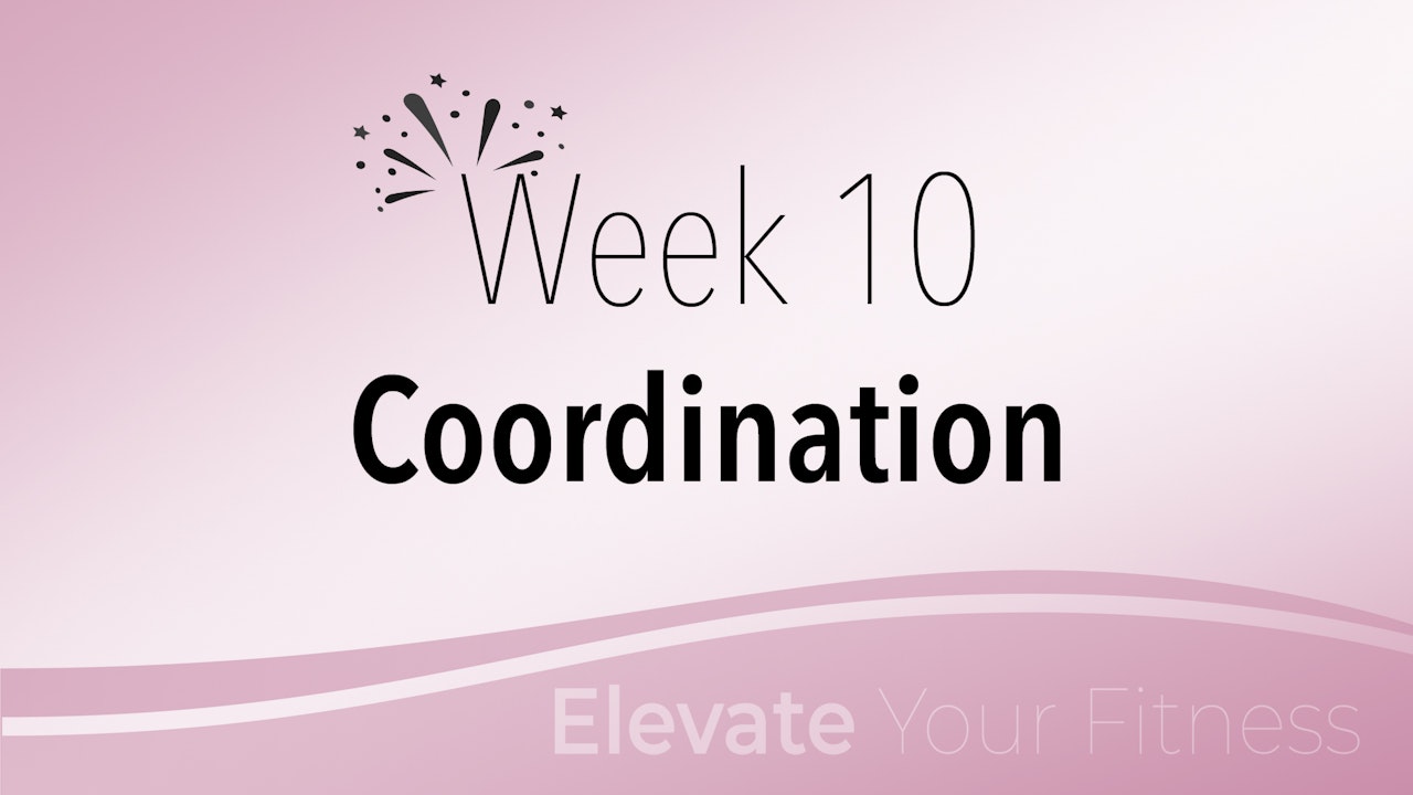 Elevate Your Fitness - Week 10